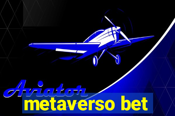 metaverso bet